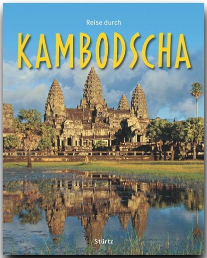 Reise durch Kambodscha, Hans H. Krüger - Gebonden - 9783800319169