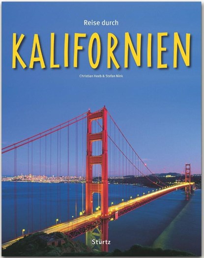 Reise durch Kalifornien, Stefan Nink - Gebonden - 9783800340163
