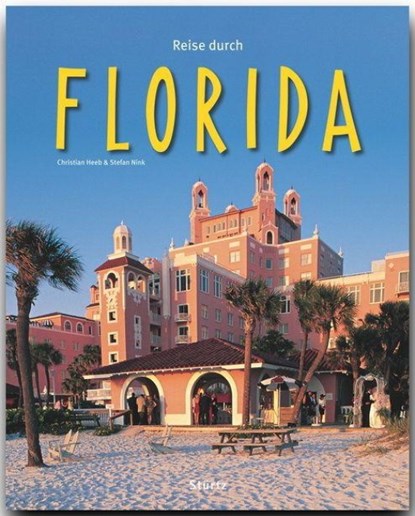 Reise durch Florida, Stefan Nink - Gebonden - 9783800340217