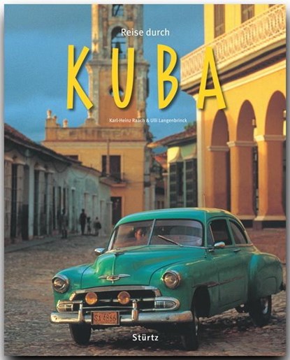 Reise durch Kuba, Ulli Langenbrinck - Gebonden - 9783800340712