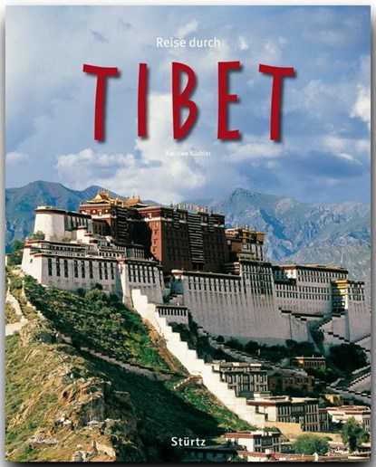 Reise durch Tibet, Kai U. Küchler - Gebonden - 9783800341283