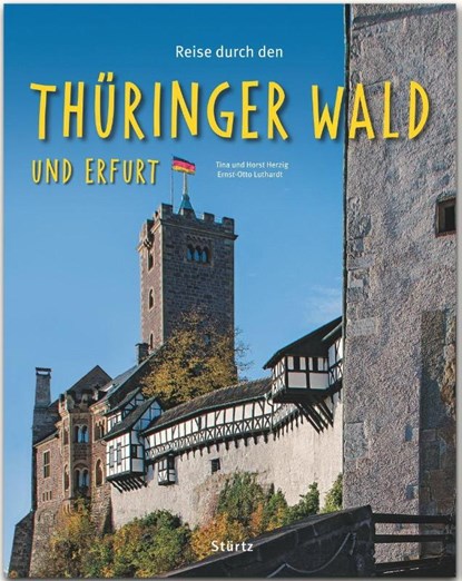 Reise durch den Thüringer Wald und Erfurt, Ernst-Otto Luthardt - Gebonden - 9783800341801