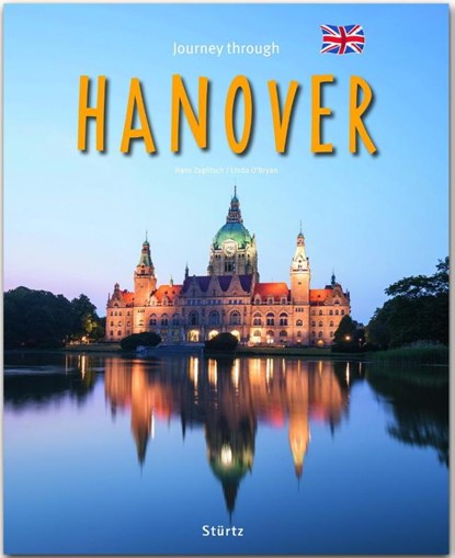 Journey through Hanover - Reise durch Hannover, Linda O`Bryan - Gebonden - 9783800343331