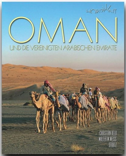 Oman und die Vereinigten Arabischen Emirate, Walter M. Weiss - Gebonden - 9783800344055