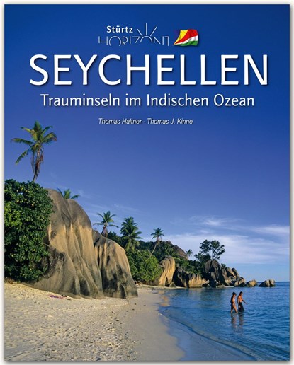Horizont SEYCHELLEN - Trauminseln im Indischen Ozean, Thomas Haltner - Gebonden - 9783800344673