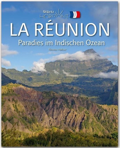 Horizont LA RÉUNION - Paradies im Indischen Ozean, Thomas Haltner - Gebonden - 9783800344765