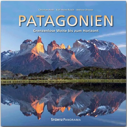 Patagonien - Grenzenlose Weite bis zum Horizont, Andreas Drouve - Gebonden - 9783800348688