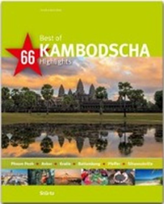 Best of Kambodscha - 66 Highlights