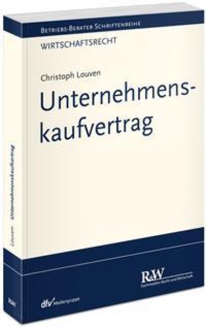 Unternehmenskaufvertrag, Christoph Louven - Paperback - 9783800516872