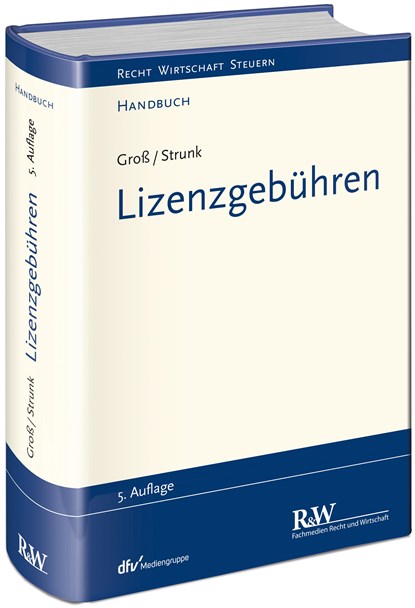 Lizenzgebühren, Michael Groß ;  Günther Strunk - Gebonden - 9783800517220