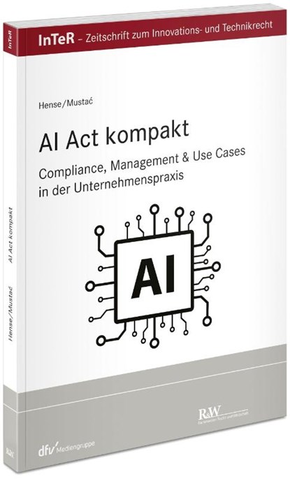 AI Act kompakt, Peter Hense ; Tea Mustac - Paperback - 9783800518234