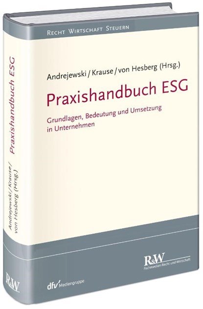 Praxishandbuch ESG, Kai Andrejewski ; Nils Krause ; Moritz Von Hesberg - Gebonden - 9783800518265