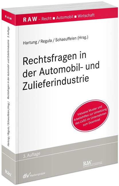Rechtsfragen in der Automobil- und Zulieferindustrie, Sven Hartung ;  Sven Regula ;  Angelika Schaeuffelen - Paperback - 9783800518593