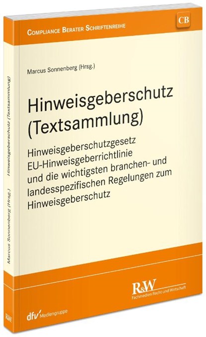 Hinweisgeberschutz (Textsammlung), Marcus Sonnenberg - Paperback - 9783800518883