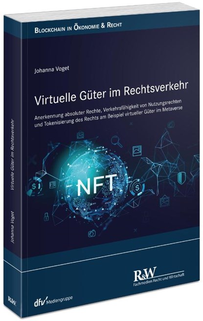 Virtuelle Güter im Rechtsverkehr, Johanna Voget - Paperback - 9783800519477