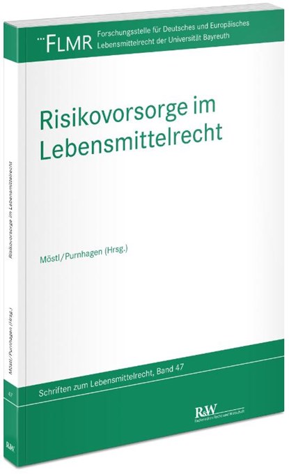 Risikovorsorge im Lebensmittelrecht, Markus Möstl ; Kai Purnhagen - Paperback - 9783800519491