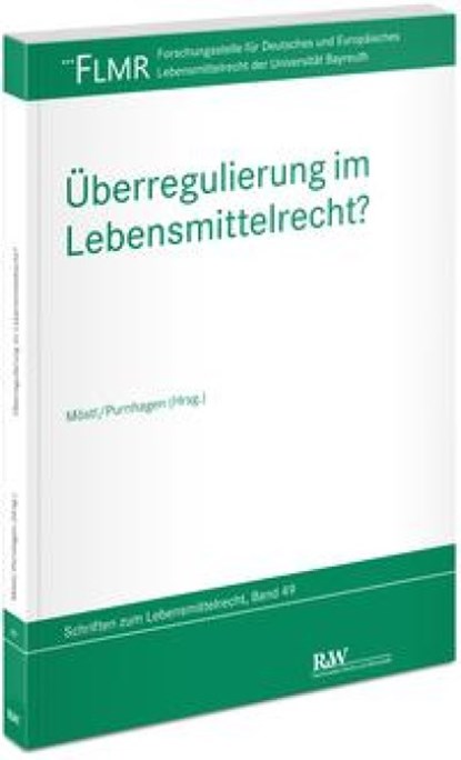 Überregulierung im Lebensmittelrecht?, Markus Möstl ; Kai Purnhagen - Paperback - 9783800519682