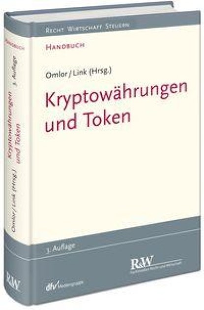 Kryptowährungen und Token, Sebastian Omlor ; Mathias Link - Gebonden - 9783800519941