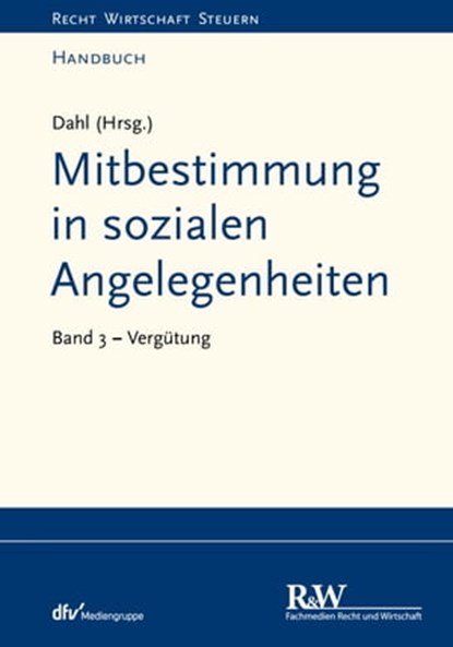 Mitbestimmung in sozialen Angelegenheiten, Band 3, Holger Dahl - Ebook - 9783800592852