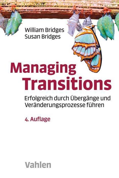 Managing Transitions, William Bridges ; Susan Bridges - Paperback - 9783800656554