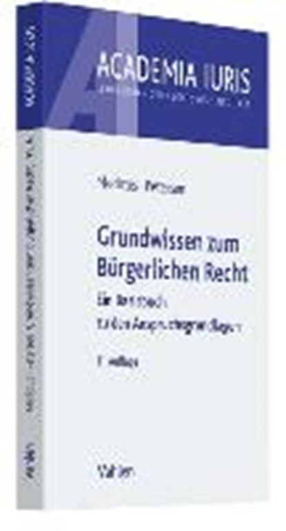 Grundwissen zum Bürgerlichen Recht, MEDICUS,  Dieter ; Petersen, Jens - Paperback - 9783800657681