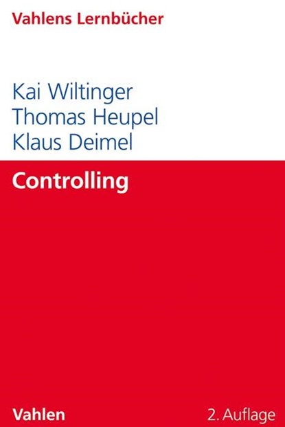 Controlling, Klaus Deimel ; Thomas Heupel ; Kai Wiltinger - Paperback - 9783800657841