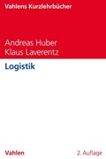 Logistik | Huber, Andreas ; Laverentz, Klaus | 