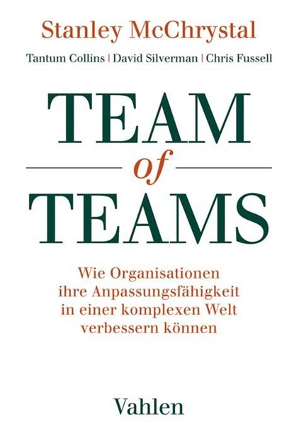Team of Teams, Stanley McChrystal ; Tantum Collins ; David Silverman ; Chris Fussell - Paperback - 9783800660506