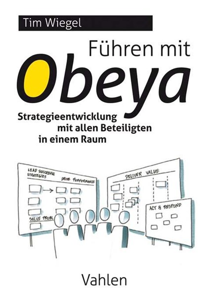 Führen mit Obeya, Tim Wiegel - Paperback - 9783800664641