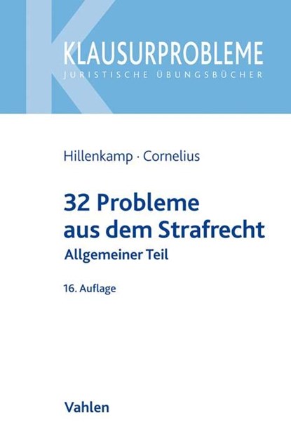 32 Probleme aus dem Strafrecht, Thomas Hillenkamp ; Kai Cornelius - Paperback - 9783800665488
