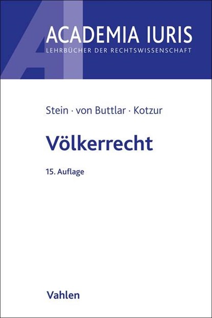 Völkerrecht, Torsten Stein ;  Christian von Buttlar ;  Markus Kotzur - Paperback - 9783800668694