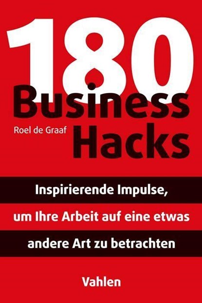 180 Business Hacks, Roel de Graaf - Paperback - 9783800669363