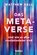 Das Metaverse, Matthew Ball - Paperback - 9783800669394