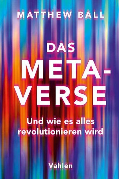 Das Metaverse, Matthew Ball - Paperback - 9783800669394