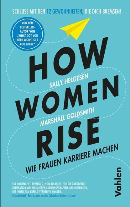How Women Rise, Sally Helgesen ; Marshall Goldsmith - Paperback - 9783800670277