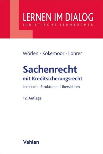 Sachenrecht, Rainer Wörlen ; Axel Kokemoor ; Stefan Lohrer - Paperback - 9783800671168