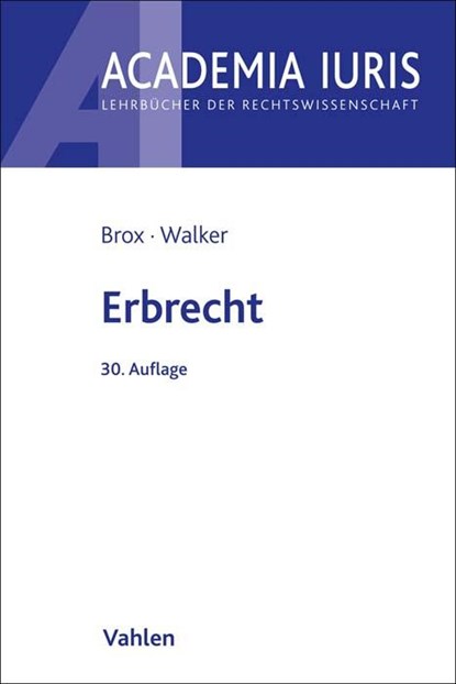 Erbrecht, Hans Brox ; Wolf-Dietrich Walker - Paperback - 9783800671472