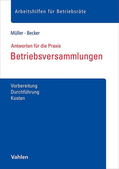 Betriebsversammlungen, Stefan Müller ; Marc Becker - Paperback - 9783800674121