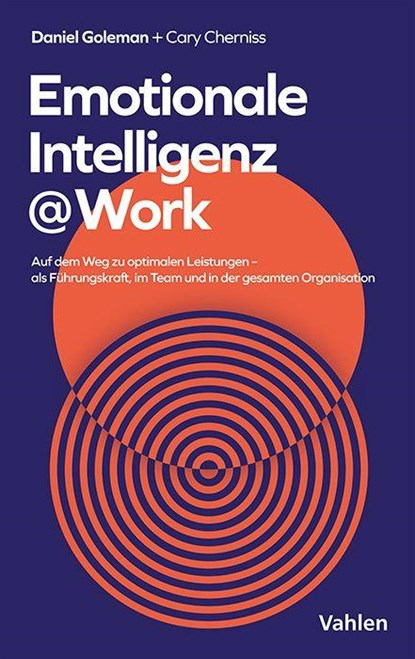 Emotionale Intelligenz @ Work, Daniel Goleman ; Cary Cherniss - Paperback - 9783800675678