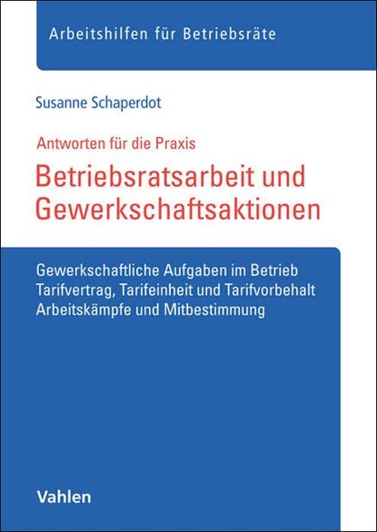 Betriebsratsarbeit und Gewerkschaftsaktionen, Susanne Schaperdot - Paperback - 9783800676835