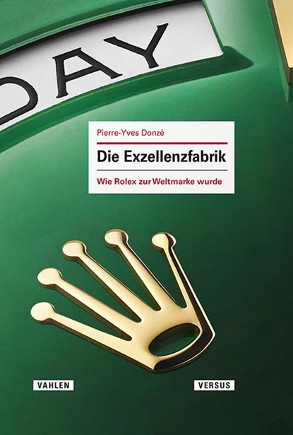 Die Exzellenzfabrik, Pierre-Yves Donzé - Gebonden - 9783800676972
