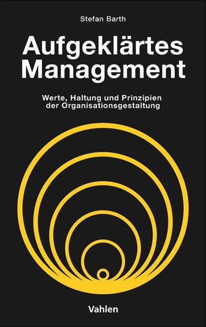Aufgeklärtes Management, Stefan Barth - Paperback - 9783800678709