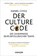 Der Culture Code, Daniel Coyle - Paperback - 9783800679263