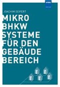 Seifert, J: Mikro-BHKW-Systeme für den Gebäudebereich | Joachim Seifert | 