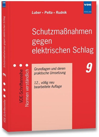 Schutzmaßnahmen gegen elektrischen Schlag, Georg Luber ; Reinhard Pelta ; Siegfried Rudnik - Paperback - 9783800734887