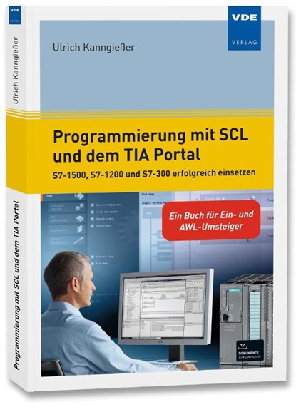 Programmierung mit SCL und dem TIA Portal, Ulrich Kanngießer - Paperback - 9783800738922