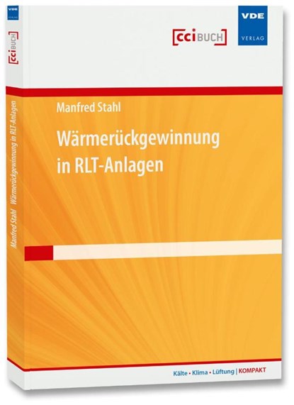 Wärmerückgewinnung in RLT-Anlagen, Manfred Stahl - Paperback - 9783800739479