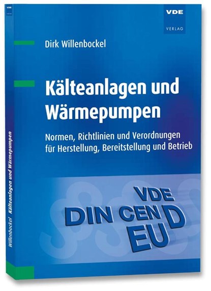 Kälteanlagen und Wärmepumpen, Dirk Willenbockel - Paperback - 9783800740000