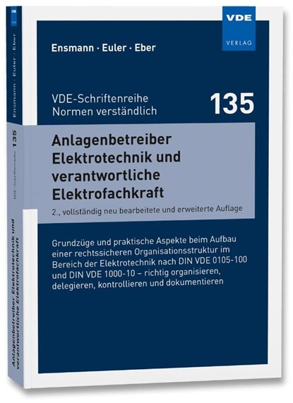 Anlagenbetreiber Elektrotechnik und verantwortliche Elektrofachkraft, Stefan Euler ; Claus Eber - Paperback - 9783800741625