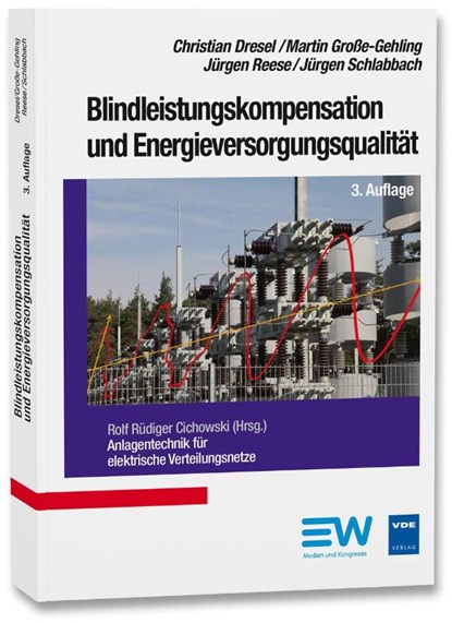 Blindleistungskompensation und Energieversorgungsqualität, Christian Dresel ; Martin Große-Gehring ; Jürgen Reese ; Jürgen Schlabbach - Paperback - 9783800743650